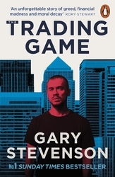 Book cover of The Trading Game by Gary Stevenson