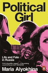 Book cover of Political Girl by Maria Alyokhina