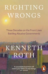 Book cover of Righting Wrongs by Kenneth Roth