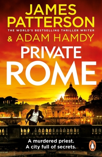 Book cover of #18 - Private Rome by James Patterson, Adam Hamdy