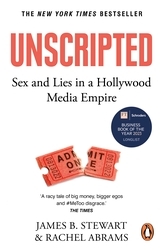Book cover of Unscripted by James B. Stewart, Rachel Abrams