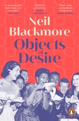 Book cover of Objects of Desire by Neil Blackmore