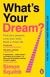 Book cover of What's Your Dream? by Simon Squibb