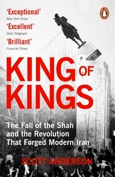 Book cover of King of Kings by Scott Anderson