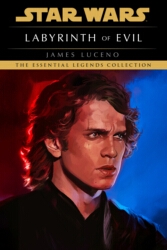 Book cover of Star Wars: Labyrinth of Evil by James Luceno