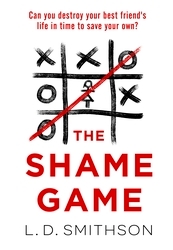 Book cover of The Shame Game by L. D. Smithson