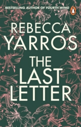 Book cover of The Last Letter by Rebecca Yarros