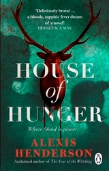 Book cover of House of Hunger by Alexis Henderson