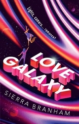 Book cover of Love Galaxy by Sierra Branham