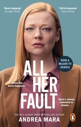 Book cover of All Her Fault by Andrea Mara