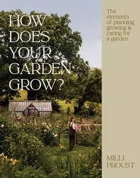 Book cover of How Does Your Garden Grow? by Milli Proust