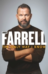 Book cover of The Only Way I Know by Andy Farrell
