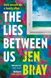 Book cover of The Lies Between Us by Jen Bray