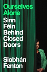 Book cover of Ourselves Alone by Siobhán Fenton