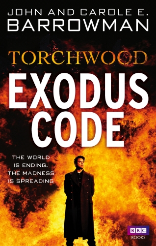Book cover of #9 - Torchwood: Exodus Code by John Barrowman, Carole E. Barrowman