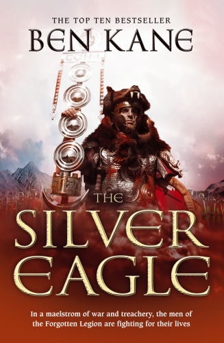 Book cover of #2 - The Silver Eagle by Ben Kane