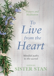 Book cover of To Live From The Heart by Stanislaus Kennedy