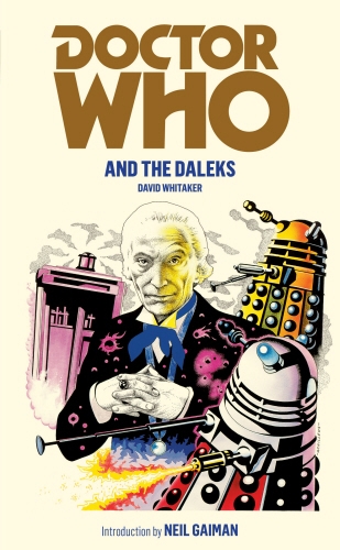 Book cover of #147 - Doctor Who and the Daleks by David Whitaker