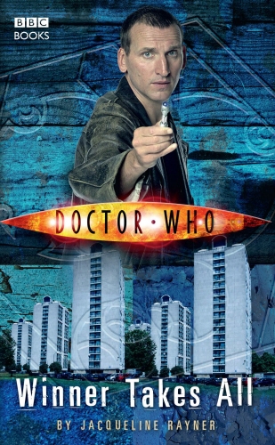 Book cover of #128 - Doctor Who: Winner Takes All by Jacqueline Rayner