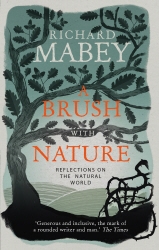 Book cover of A Brush With Nature by Richard Mabey