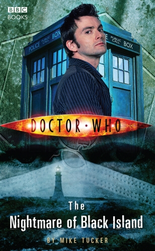 Book cover of #64 - Doctor Who: The Nightmare of Black Island by Mike Tucker