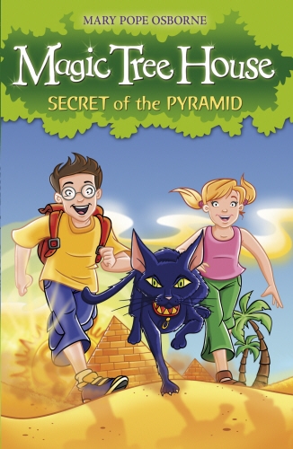 Book cover of Magic Tree House 3: Secret of the Pyramid by Mary Pope Osborne