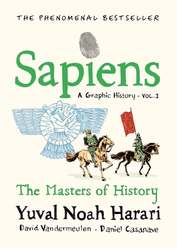 Book cover of #3 - Sapiens A Graphic History, Volume 3 by Yuval Noah Harari