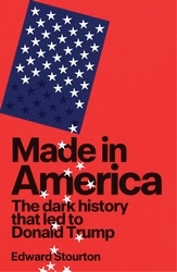 Book cover of Made in America by Edward Stourton