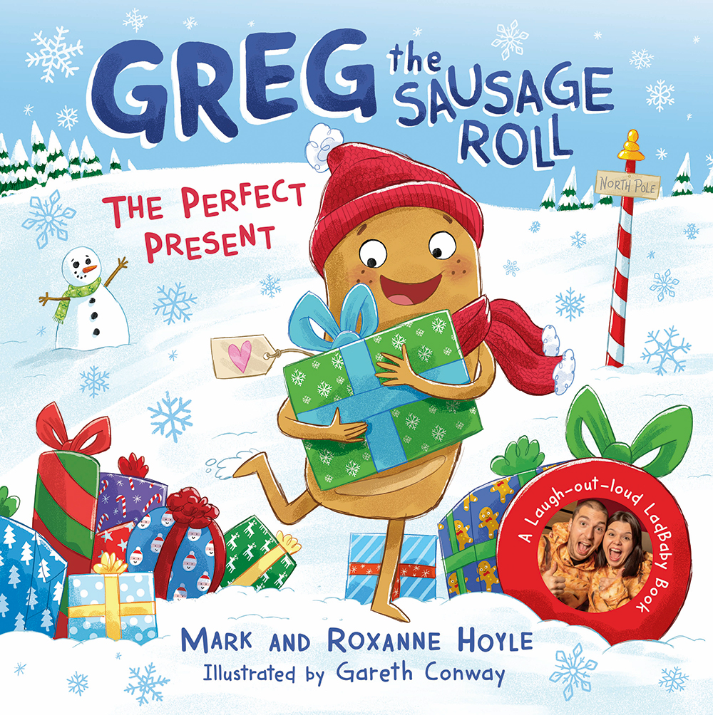An image of the book cover of LadBaby's new kids book Greg the Sausage Roll: The Perfect Present. In the background is a snowy winter scene with presents and a snowman.