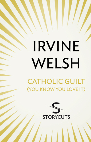 Catholic Guilt (You Know You Love It) (Storycuts)