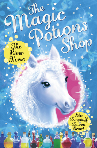 The Magic Potions Shop: The River Horse