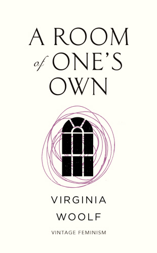 A Room of One’s Own (Vintage Feminism Short Edition)