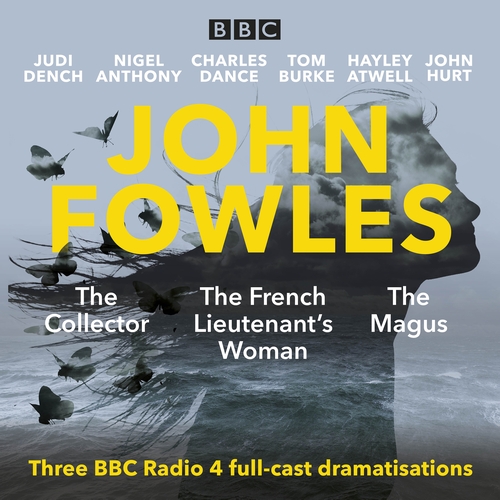 John Fowles: The Collector, The Magus & The French Lieutenant’s Woman