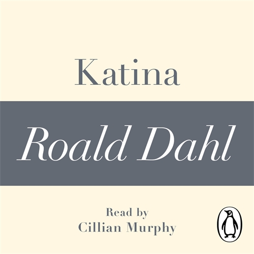 Katina (A Roald Dahl Short Story)