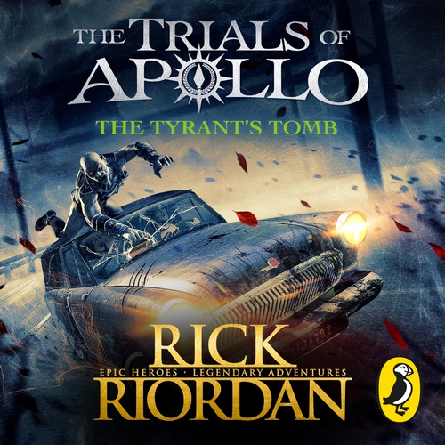 The Tyrant's Tomb (The Trials of Apollo Book 4)