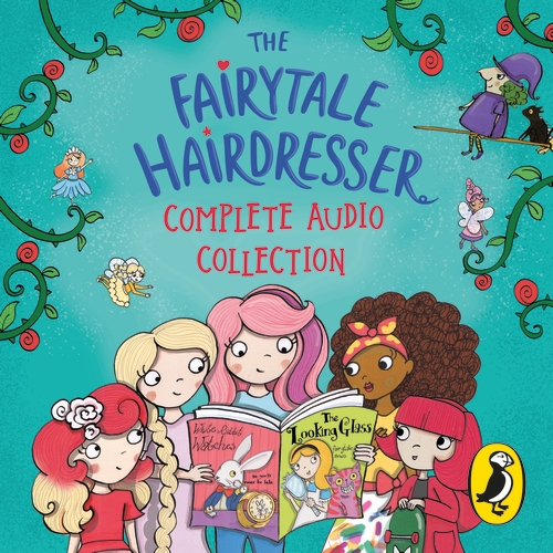 The Fairytale Hairdresser Complete Audio Collection