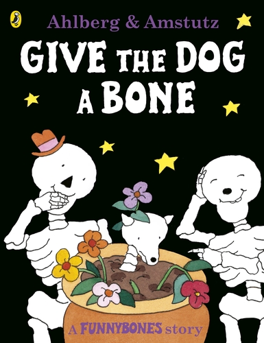 Funnybones: Give the Dog a Bone
